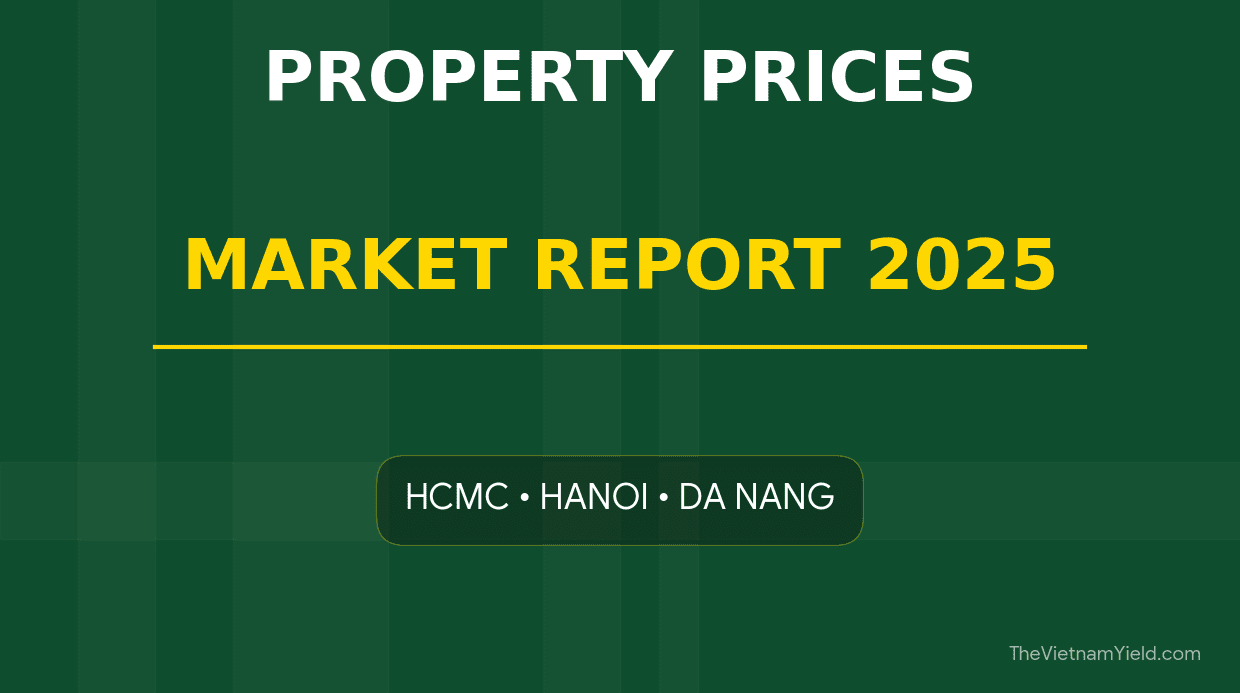 Vietnam Property Prices 2026: The Ultimate Market Report (HCMC vs. Hanoi vs. Da Nang)