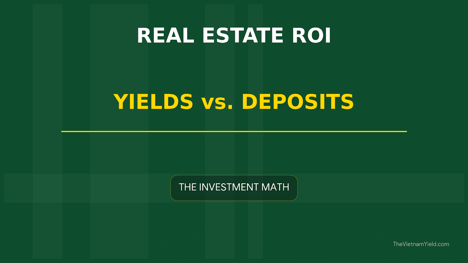 Real Estate ROI: What is the Average Rental Yield in Vietnam? (2026 Reality Check)